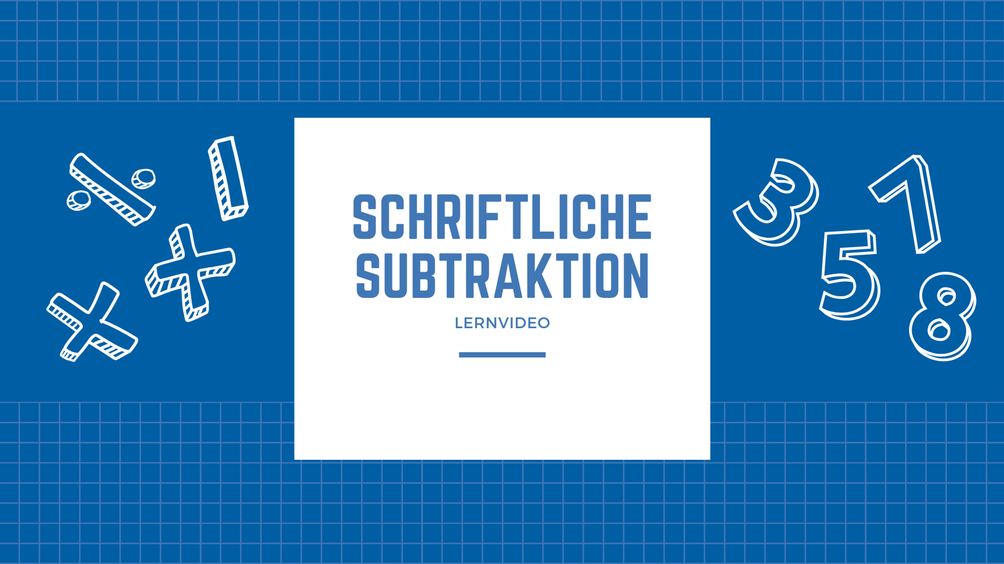 Schriftliche Subtraktion